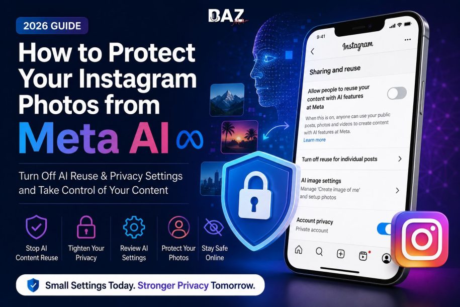 How to Protect Your Instagram Photos from Meta AI (2026): Turn Off AI Reuse & Privacy Settings